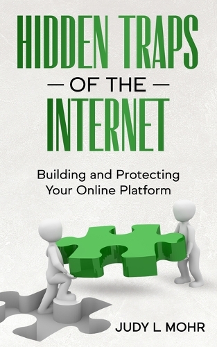 Cover of Hidden Traps of the Internet: Building and Protecting Your Online Platform