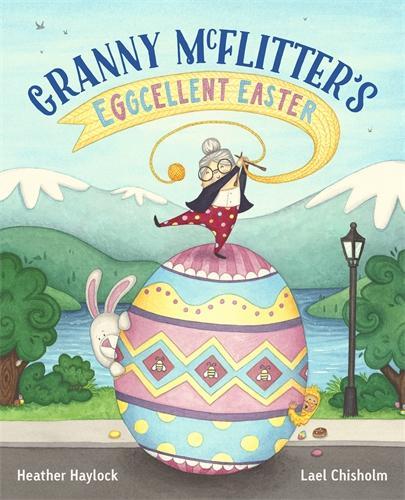 Cover of Granny McFlitter's Eggcellent Easter