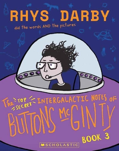 Cover of The Top Secret Intergalactic Notes of Buttons McGinty Book #3