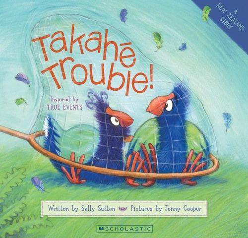 Cover of Takahe Trouble!