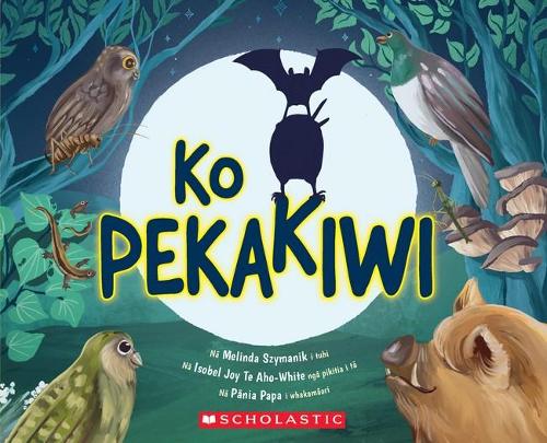 Cover of Ko Pekakiwi (Batkiwi - Maori Edition)
