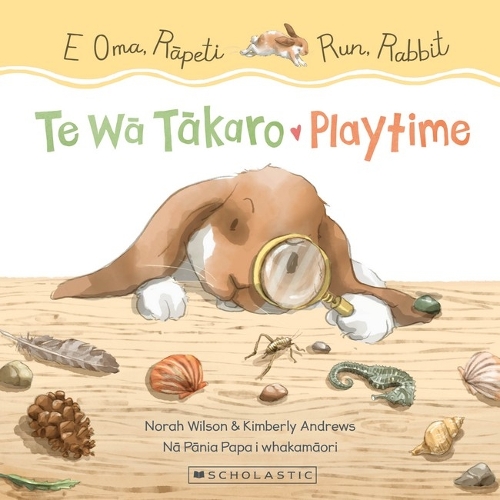 Cover of Run, Rabbit: Playtime / E Oma, Rapeti: Te Wa Takaro (Bilingual Edition)