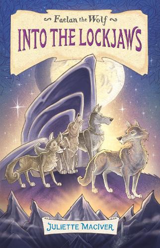 Cover of Into the Lockjaws (Faelan the Wolf Book #2)