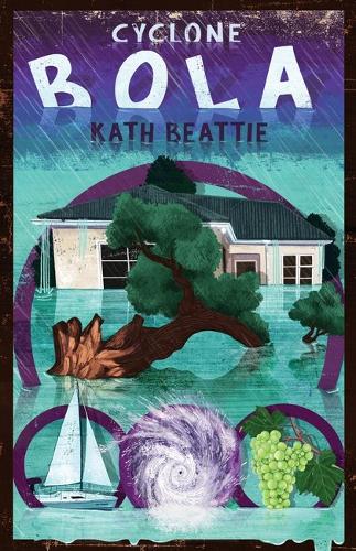 Cover of Cyclone Bola (My New Zealand Story)