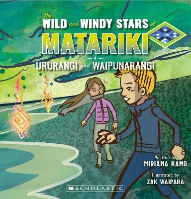 Cover of The Wild and Windy Stars of Matariki: Waipunarangi and Ururangi