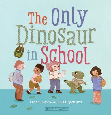 Cover of The Only Dinosaur in School