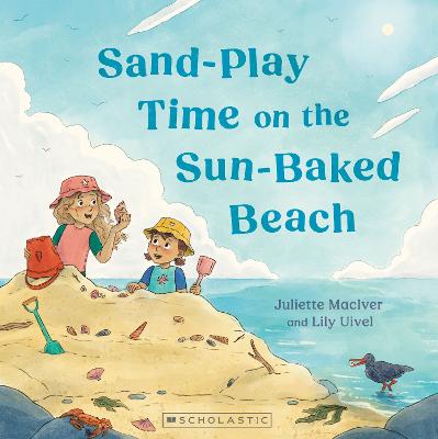 Cover of Sand-Play Time on the Sun-Baked Beach