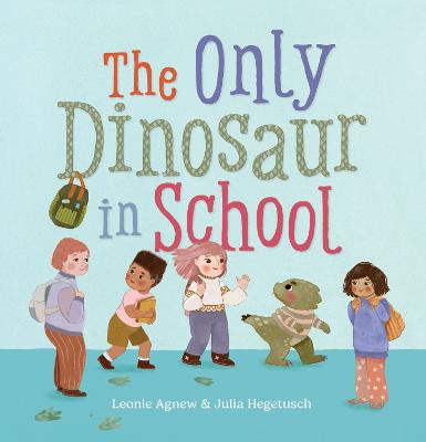 Cover of The Only Dinosaur in School