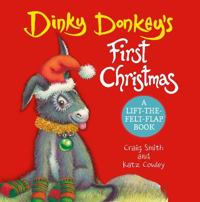 Cover of Dinky Donkey's First Christmas (A Lift-the-Felt-Flap Book)