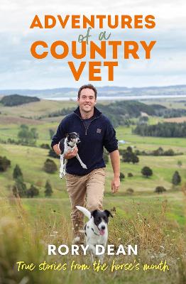Cover of Adventures of a Country Vet: True stories from the horse's mouth, from England to New Zealand