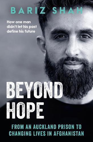 Cover of Beyond Hope: From an Auckland prison to changing lives in Afghanistan