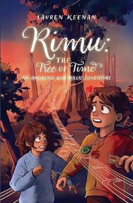 Cover of Rimu: The Tree of Time an Amorangi and Millie Adventure