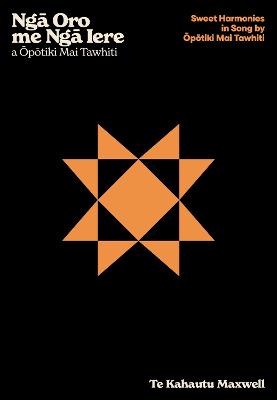 Cover of Ngā Oro me Ngā Iere a Ōpōtiki Mai Tawhiti 