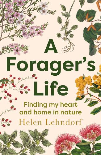 Cover of A Forager's Life: A tender and spellbinding debut memoir