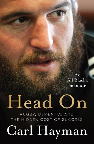 Cover of Head On: An All Black's memoir of rugby, dementia, and the hidden cost of success