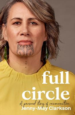 Cover of Full Circle: A personal story of reconnection to te ao Maori