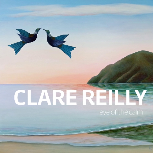 Cover of Clare Reilly: Eye of the Calm