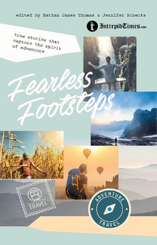 Cover of Fearless Footsteps: True Stories That Capture the Spirit of Adventure