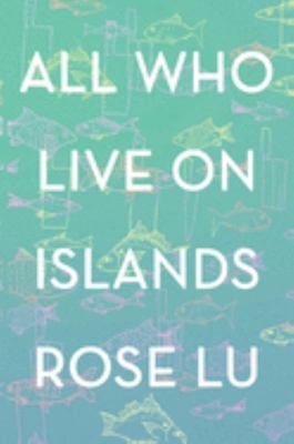 Cover of All Who Live on Islands