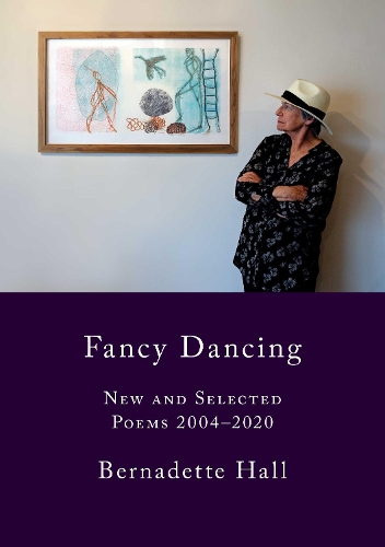 Cover of Fancy Dancing: New and Selected Poems 2004 2020