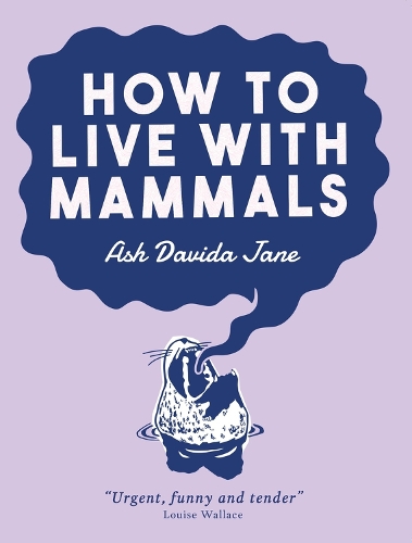 Cover of How to Live with Mammals
