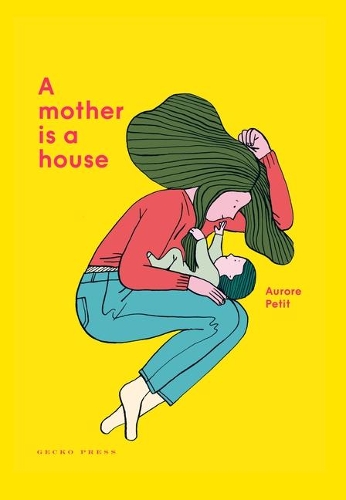 Cover of A Mother Is a House