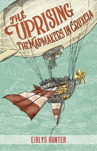 Cover of The Uprising: The Mapmakers in Cruxcia