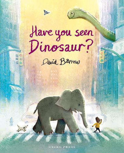 Cover of Have You Seen Dinosaur?
