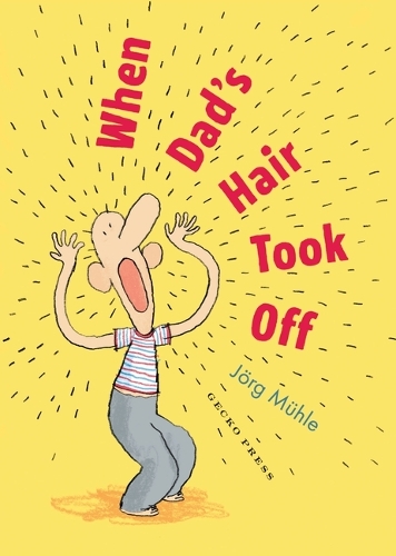 Cover of When Dad's Hair Took Off