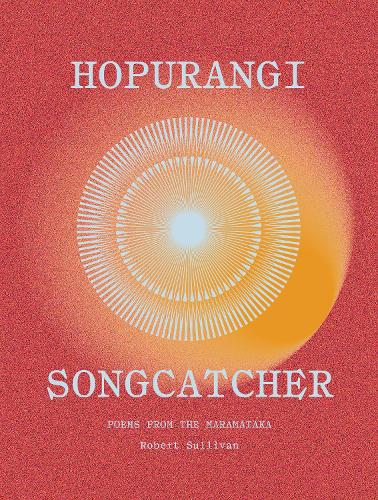 Cover of Hopurangi | Song Catcher: Poems from the Maramataka