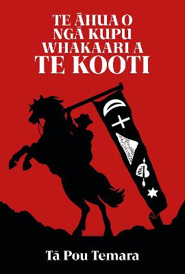 Cover of Te Ahua o nga Kupu Whakaari a Te Kooti
