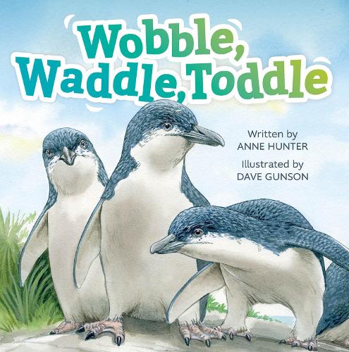 Cover of Wobble, Waddle, Toddle