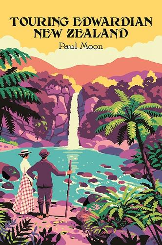 Cover of Touring Edwardian New Zealand