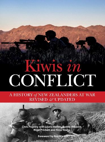 Cover of Kiwis in Conflict: A History of New Zealanders at War Revised and Updated