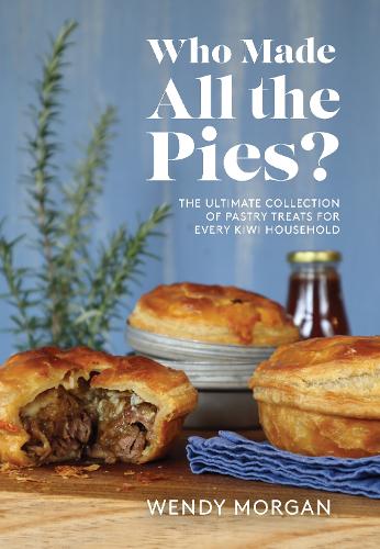 Cover of Who Made all the Pies?
