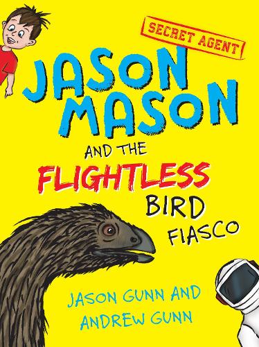Cover of Jason Mason and the Flightless Bird Fiasco