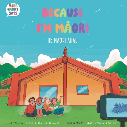 Cover of Because I'm Maori He Maori Ahau