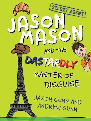 Cover of Jason Mason and the Dastardly Master of Disguise