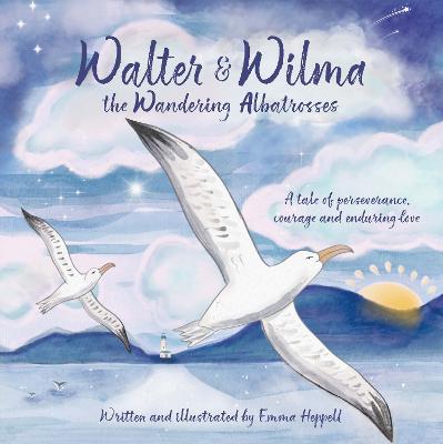 Cover of Walter and Wilma the Wandering Albatrosses