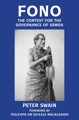 Cover of Fono: The Contest for the Governance of Sāmoa