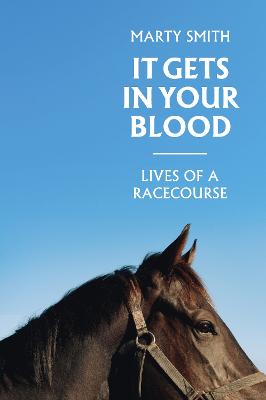 Cover of It Gets In Your Blood