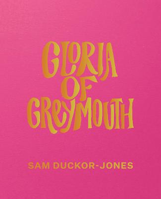 Cover of Gloria of Greymouth