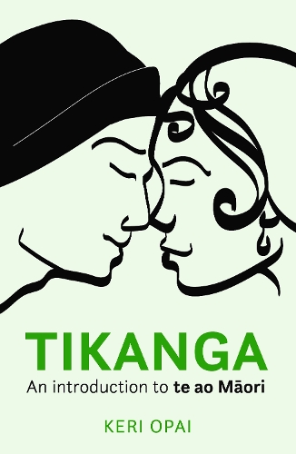 Cover of Tikanga: An Introduction to Te Ao Maori