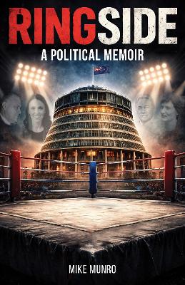 Cover of Ringside: A political memoir