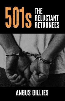 Cover of 501s: The Reluctant Returnees