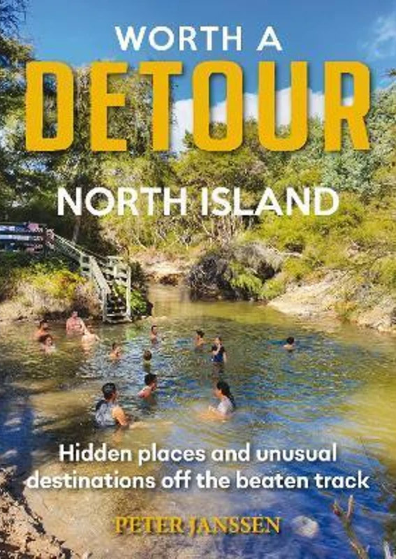 Cover of Worth a Detour North Island