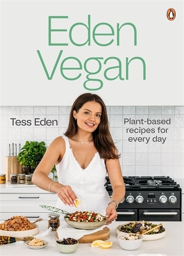 Cover of Eden Vegan: Plant-based recipes for every day