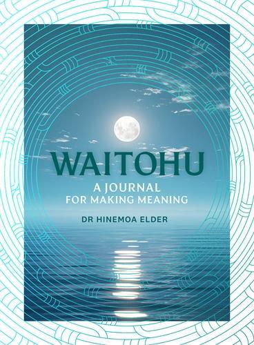 Cover of Waitohu: A Journal for Making Meaning