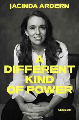 Cover of A Different Kind of Power: A memoir