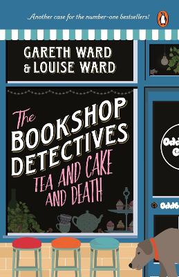 Cover of The Bookshop Detectives 2: Tea and Cake and Death (B format)